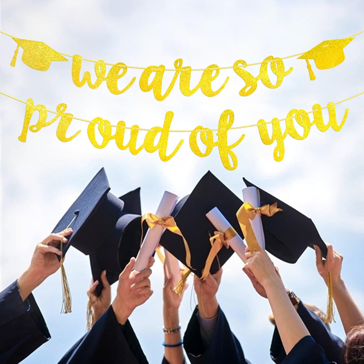 Graduation Banner Set, “We Are So Proud of You”