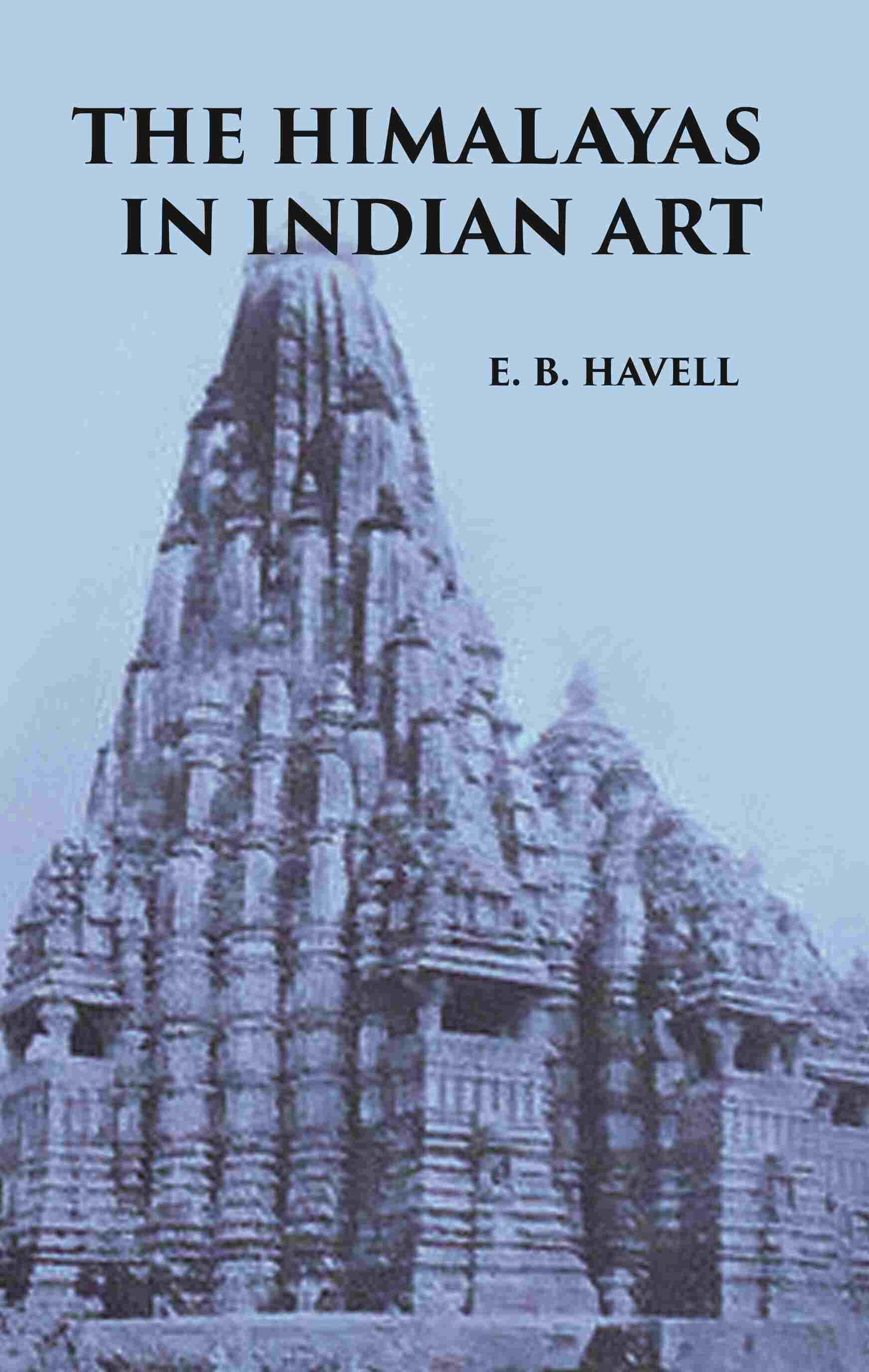 THE HIMALAYAS IN INDIAN ART - Gyan Books