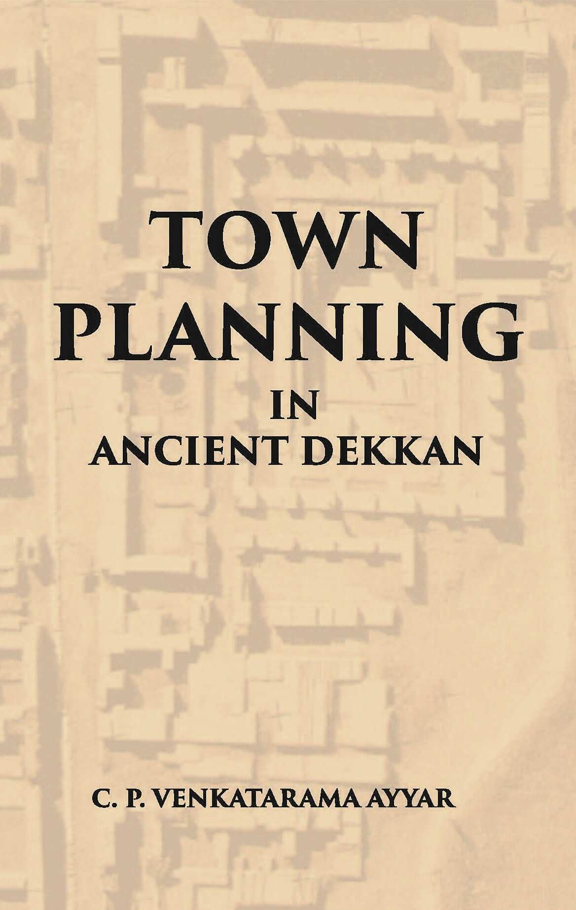Town Planning In Ancient Dekkan - Gyan Books