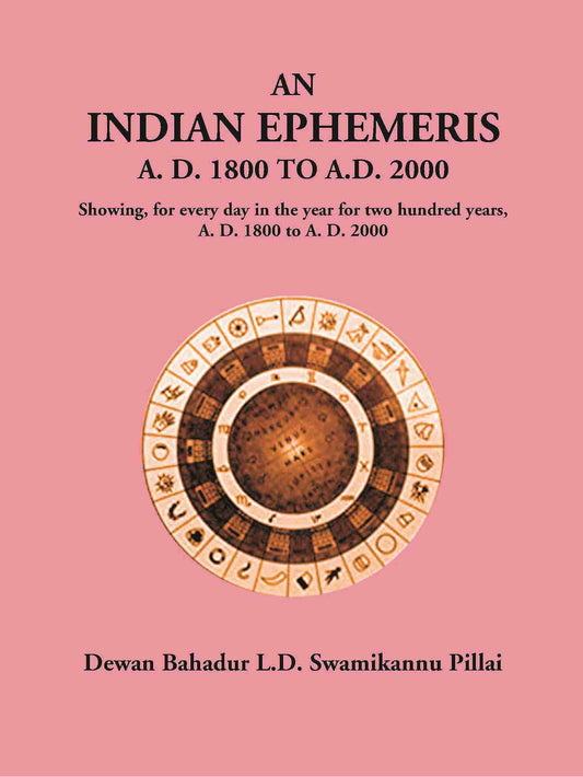 An Indian Ephemeris: A. D. 1800 To A.D. 2000 - Gyan Books