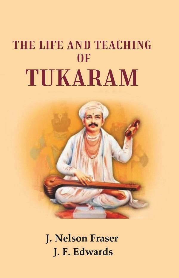 The Life and Teaching of Tukaram - Gyan Books