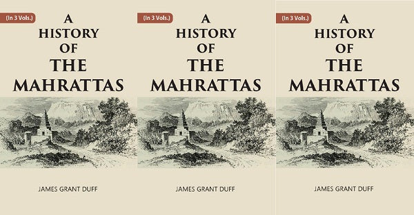 A HISTORY OF THE MAHRATTAS 3 Vols. Set - Gyan Books
