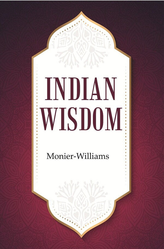 Indian Wisdom - Gyan Books