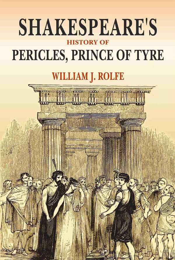 Shakespeare's History of Pericles, Prince of Tyre - Gyan Books