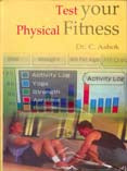 Test Your Physical Fitness - Gyan Books