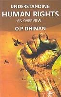 Understanding Human Rights: an Overview - Gyan Books