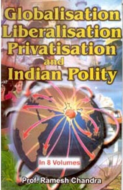 Globalisation, Liberalisation, Privatisation and Indian (Poverty Reduction) Vol. 2nd - Gyan Books