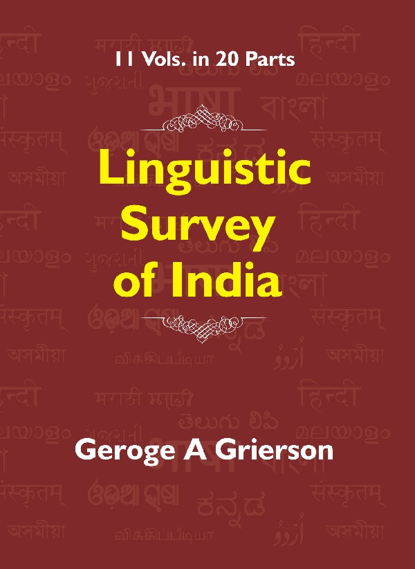 Linguistic Survey of India (Indo-Aryan Family Central Group - Specimens of the Pahari Languages and Gujuri) Vol 9 Part 4 - Gyan Books