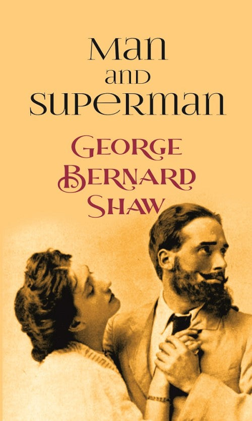 Man and Superman - Gyan Books