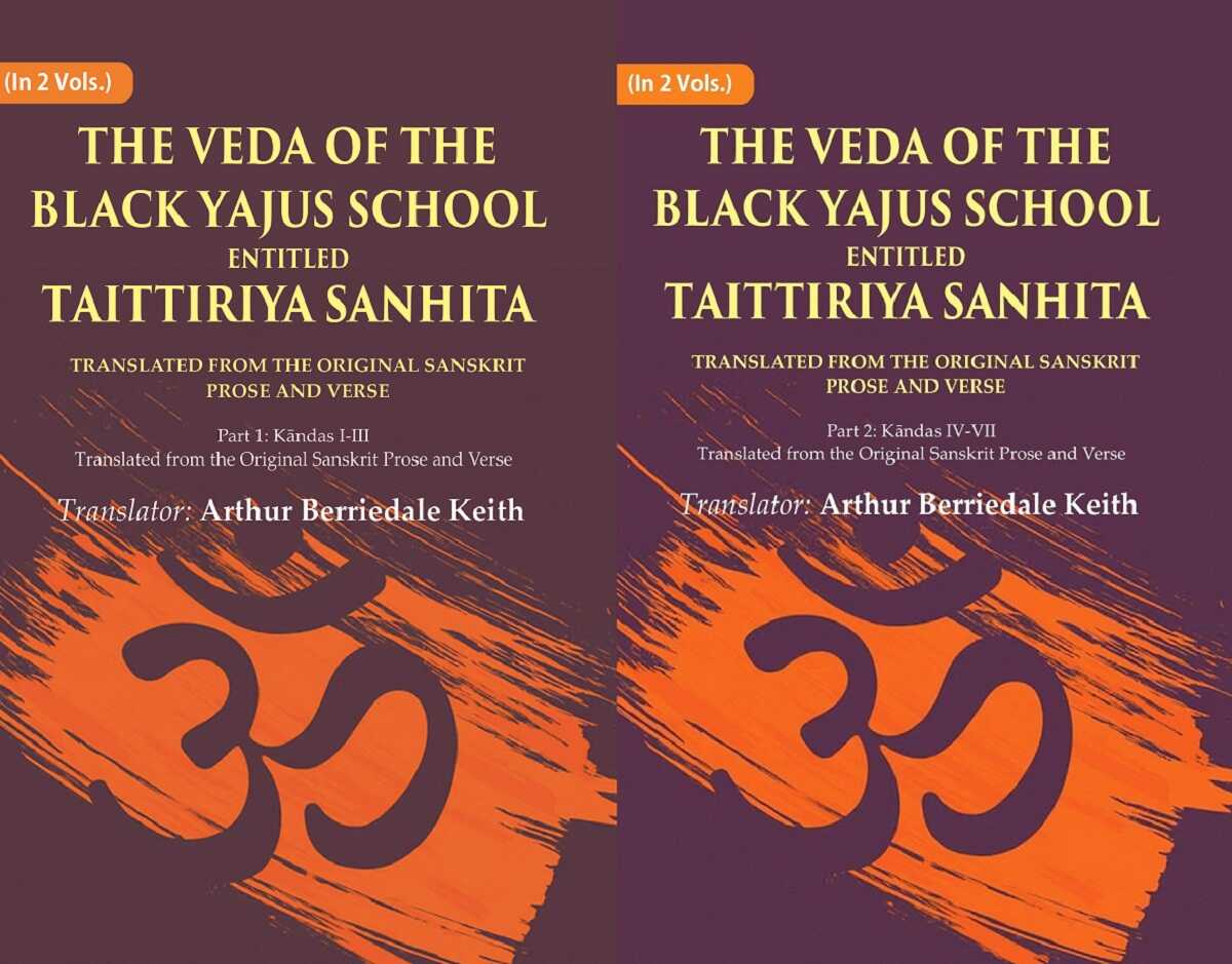 The Veda Of The Black Yajus School Entitled Taittiriya Sanhita: Translated From The Original 2 Vols. Set - Gyan Books