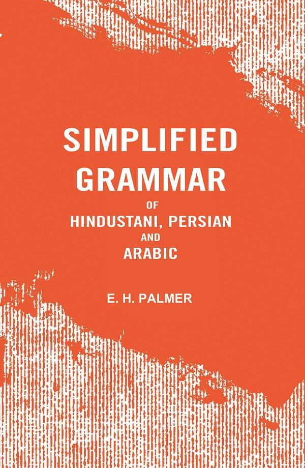 Simplified Grammar of Hindustani, Persian and Arabic - Gyan Books