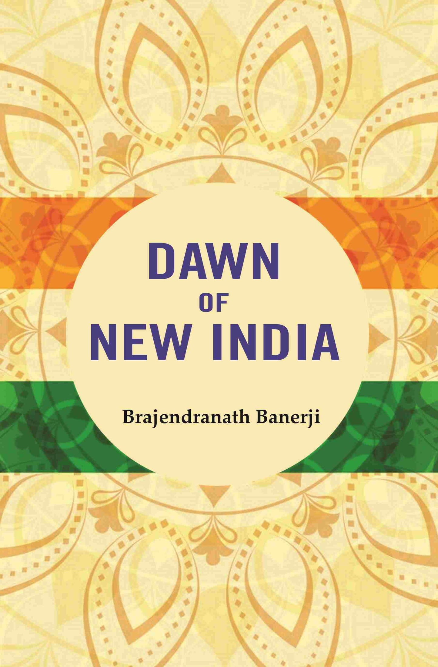 Dawn of New India - Gyan Books