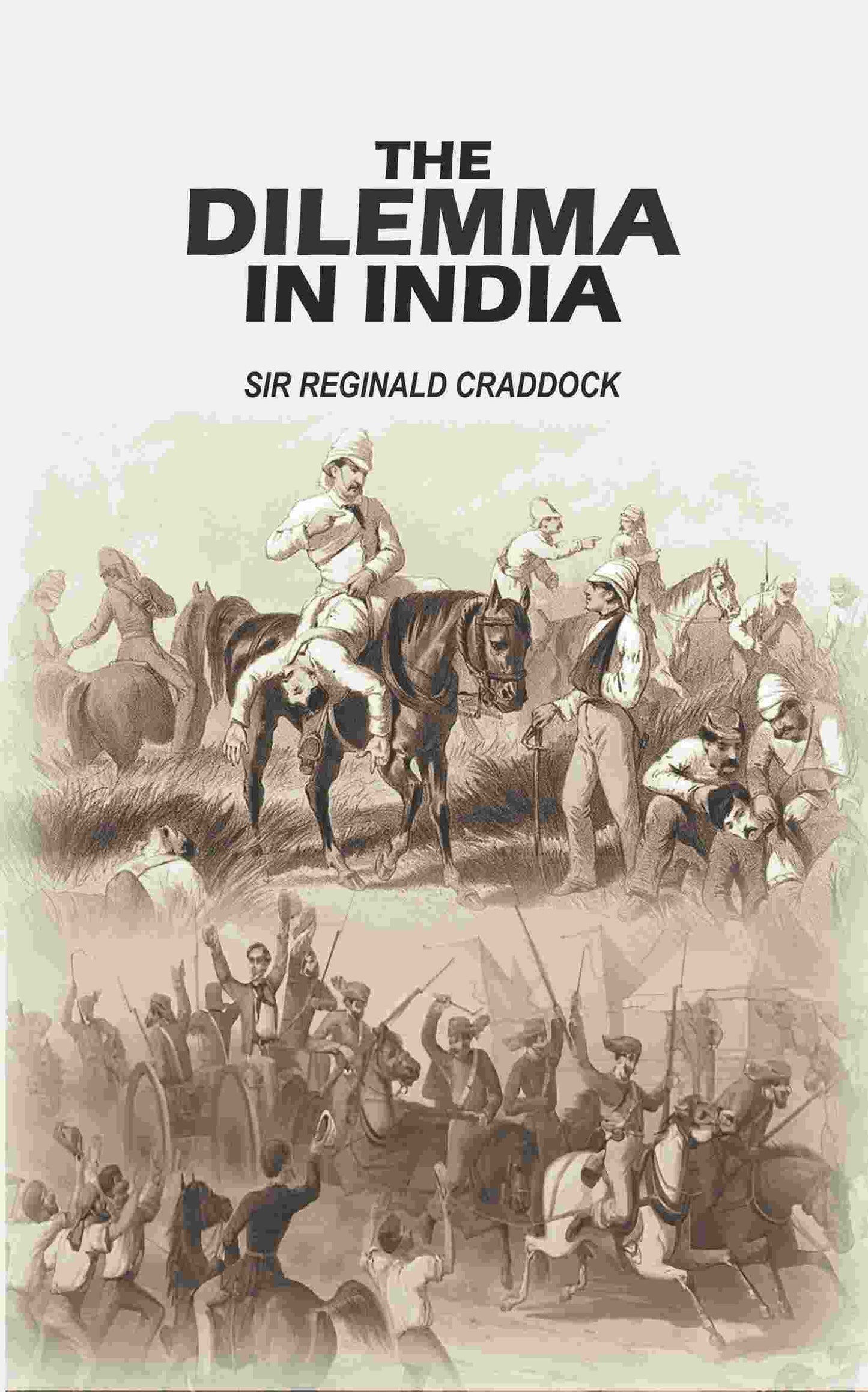 The Dilemma in India - Gyan Books