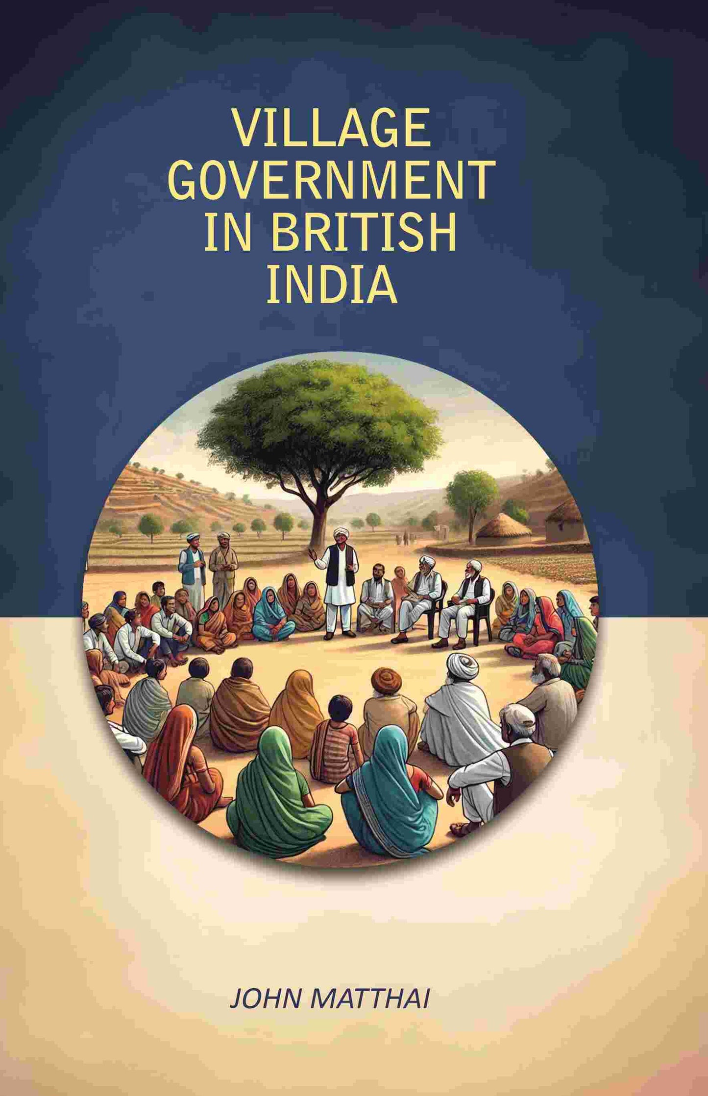 Village Government In British India - Gyan Books