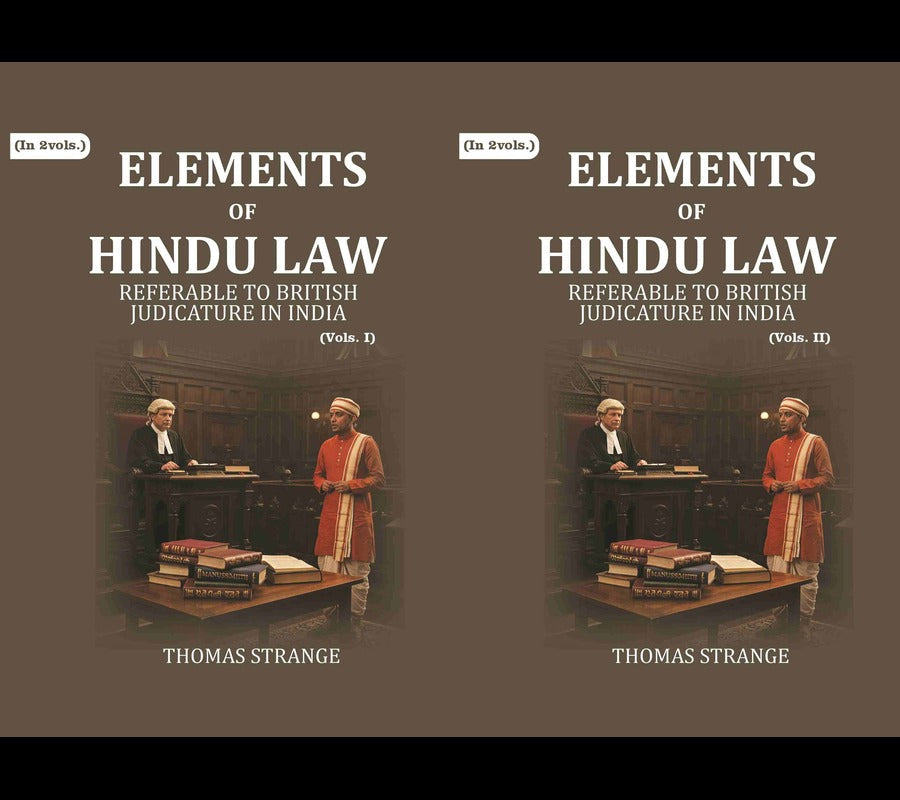 Elements of Hindu Law: Referable to British Judicature in India 2 Vols. Set - Gyan Books