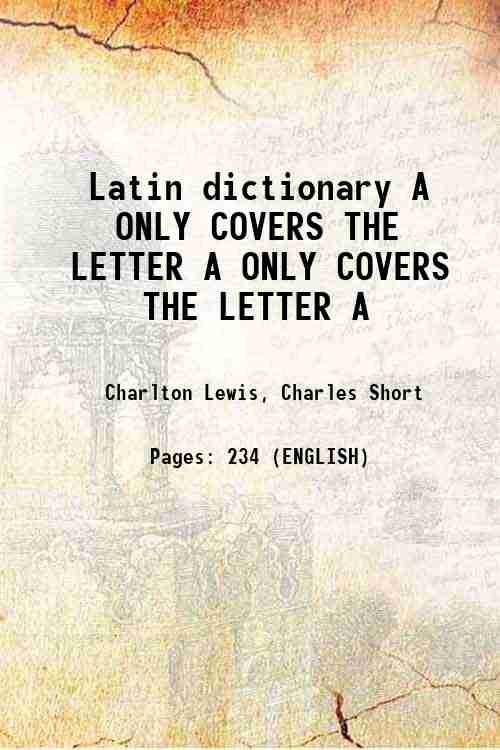 Latin dictionary A - Gyan Books