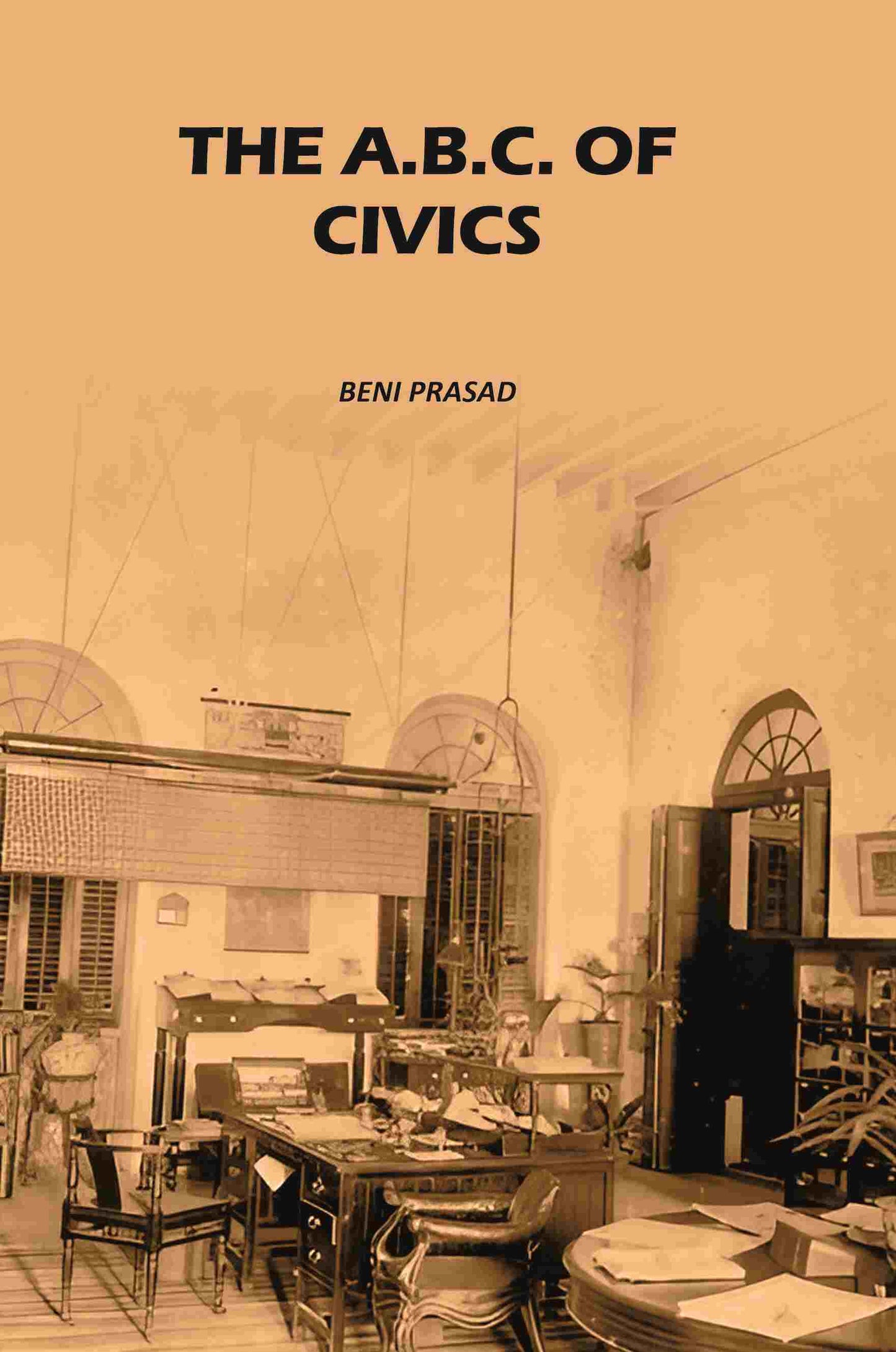 The A.B.C. Of Civics - Gyan Books