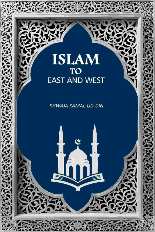 Islam to East and West - Gyan Books