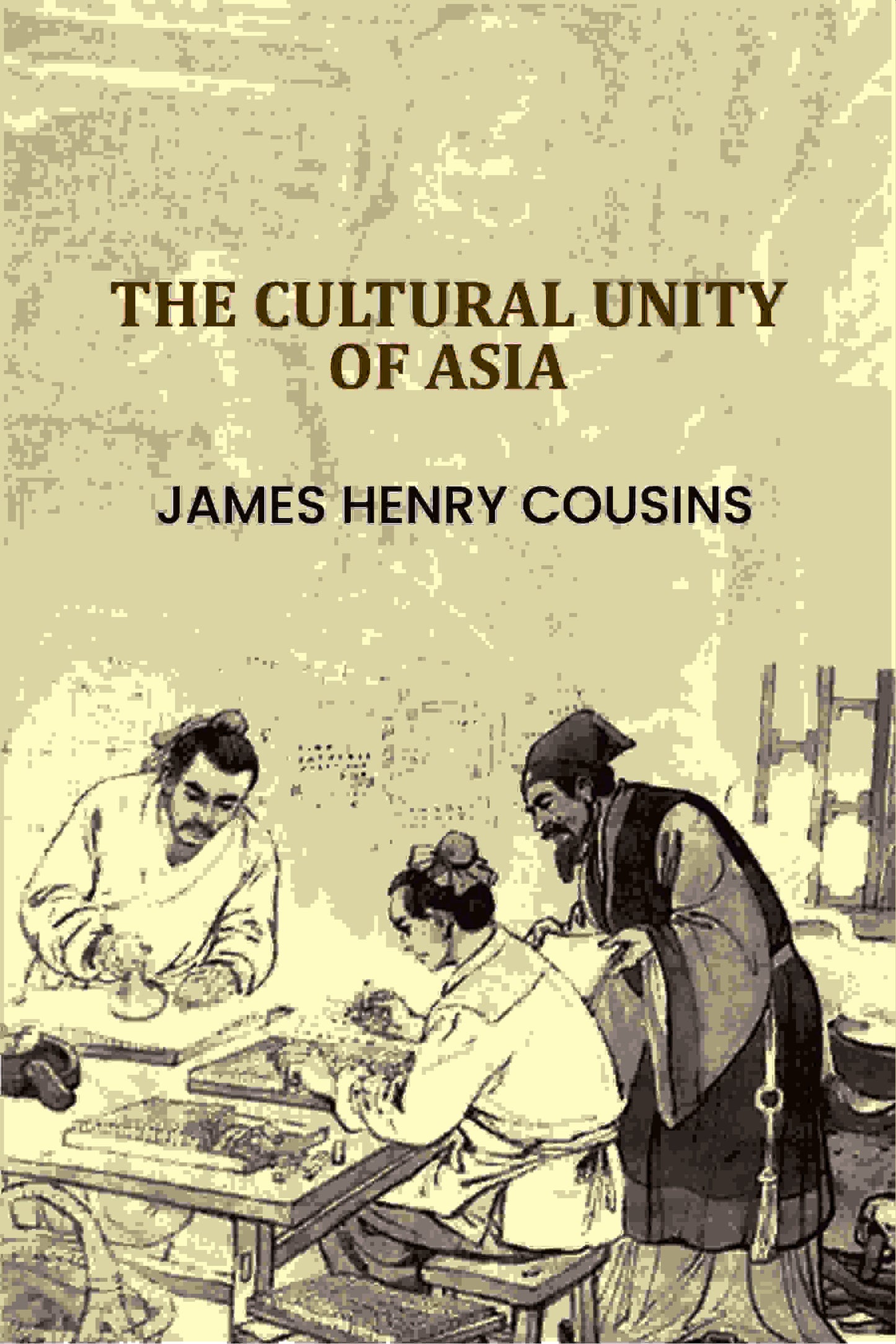The Cultural Unity Of Asia - Gyan Books