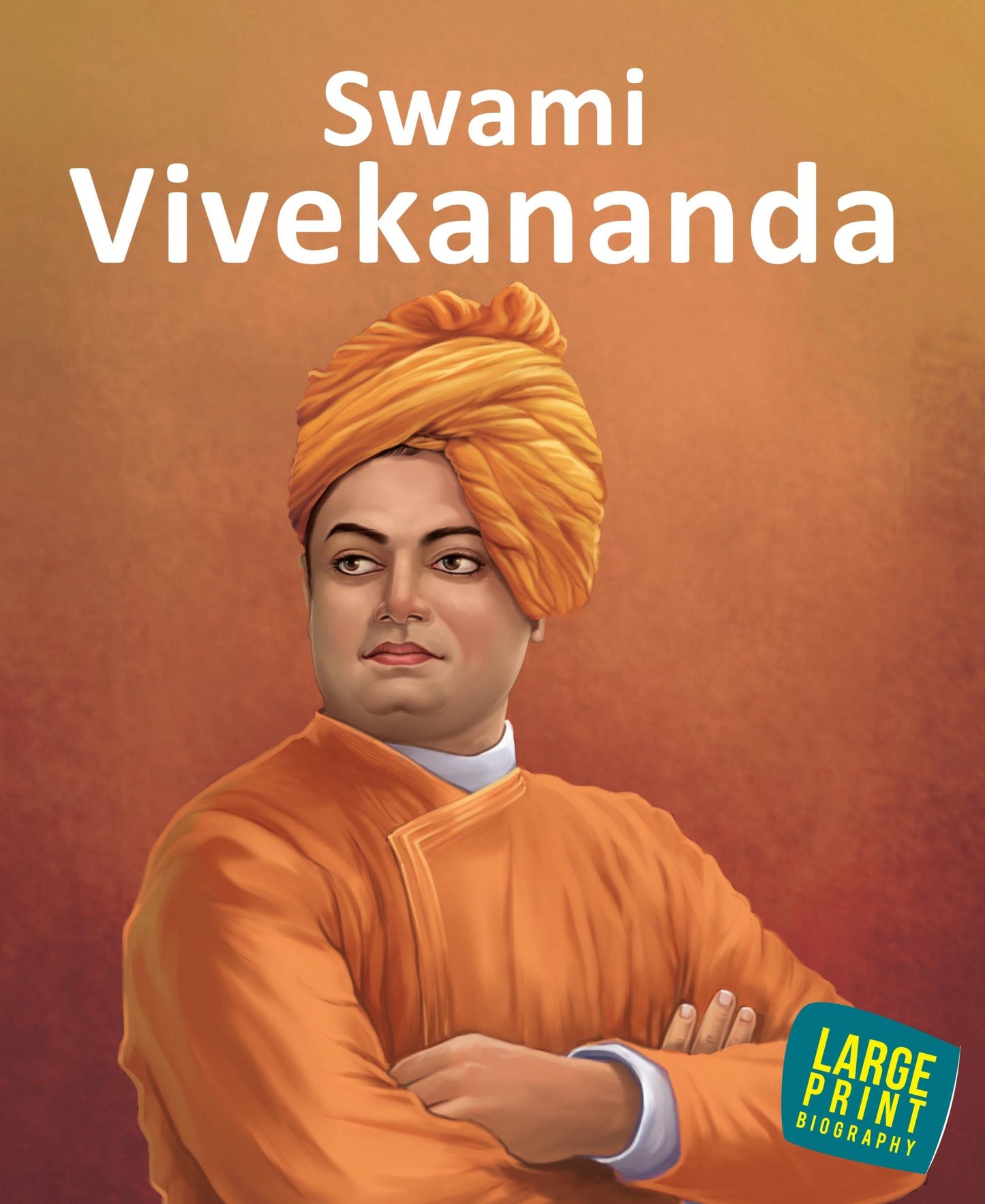 Swami Vivekananda : Large Print - Om Books