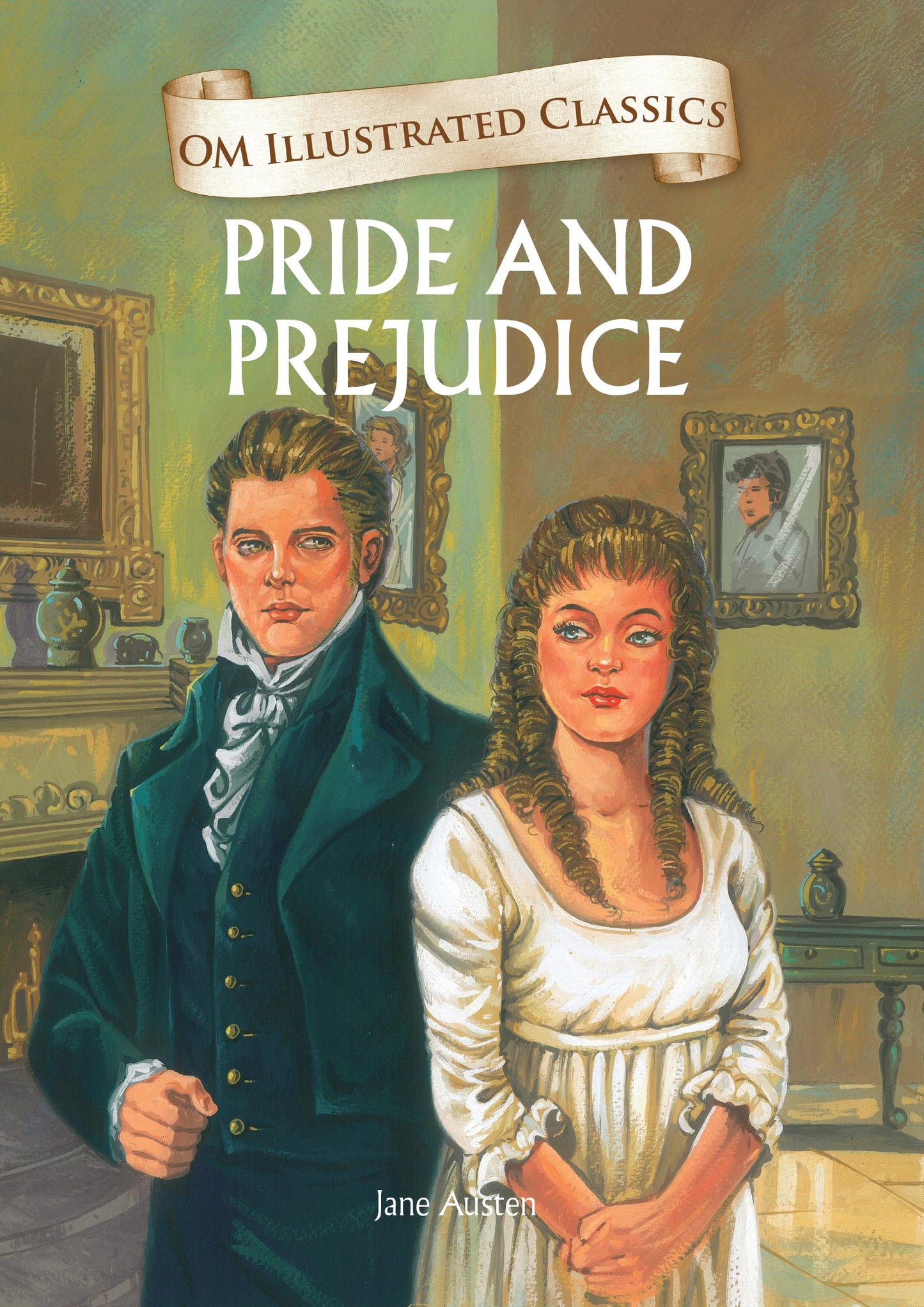 Pride and Prejudice : Om Illustrated Classics - Om Books