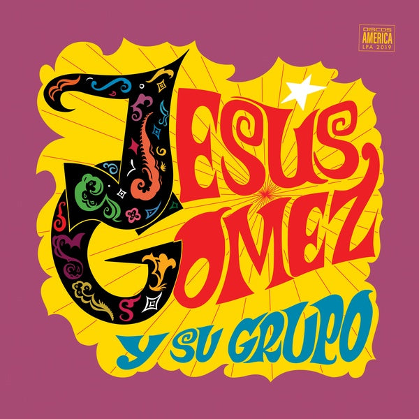 Jesus Gomez y Su Grupo |