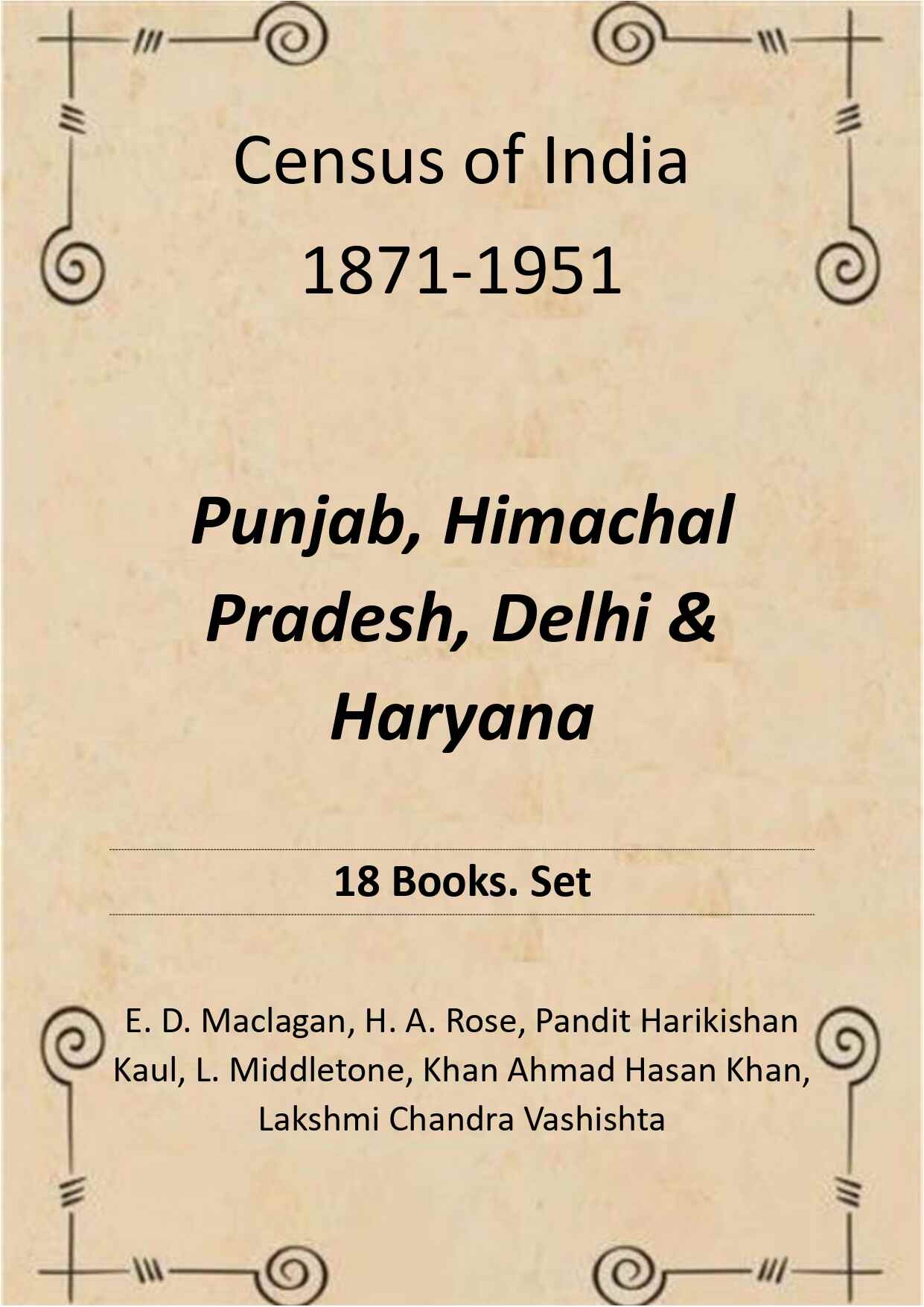 Census of India 1871-1951: Punjab, Himachal Pradesh, Delhi & Haryana - Gyan Books