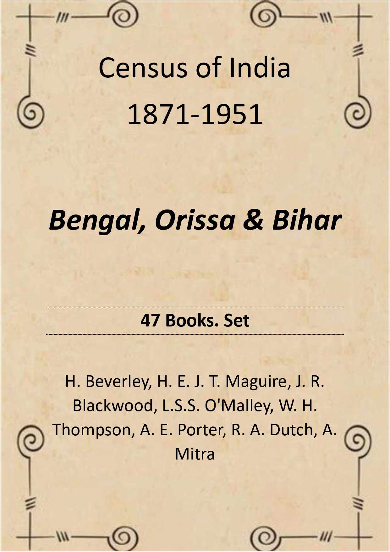 Census of India 1871-1951: Bengal, Orissa & Bihar - Gyan Books