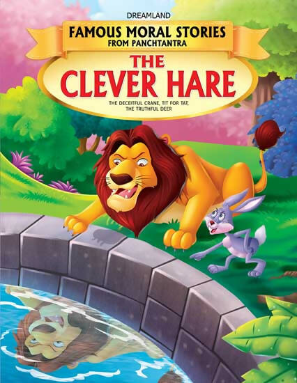 Dreamland The Clever Hare - Book 4 (Famous Moral Stories from Panchtantra)