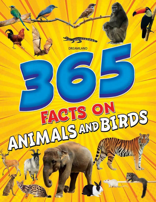 Dreamland 365 Facts on Animals and Birds