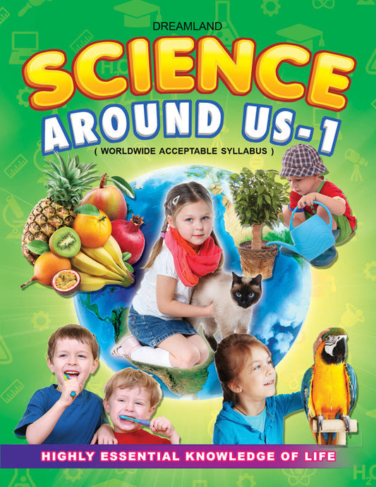Dreamland Science Around Us - 1