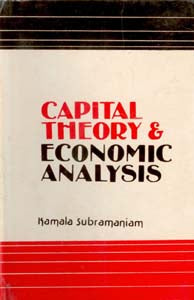 Capital Theory and Economic Analysis - Gyan Books