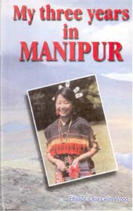 My Three Years in Manipur - Gyan Books