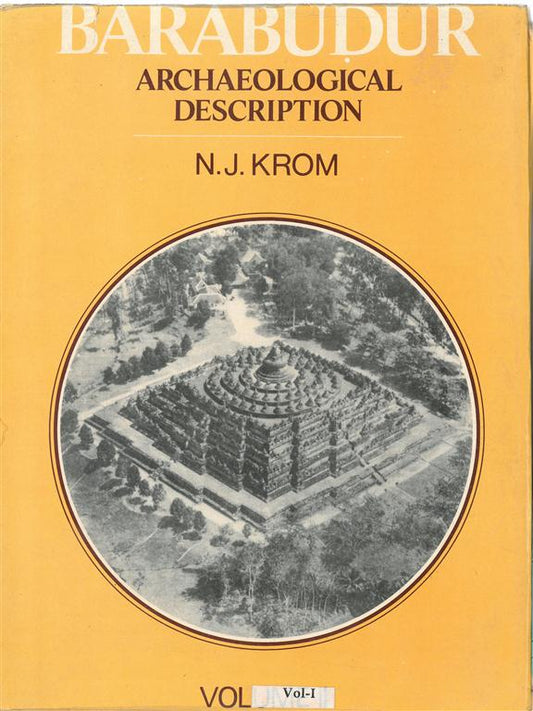Barabudur: Archaeological Description Vol. 2nd - Gyan Books