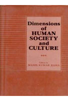 Dimensions of Human Society and Culture - Gyan Books