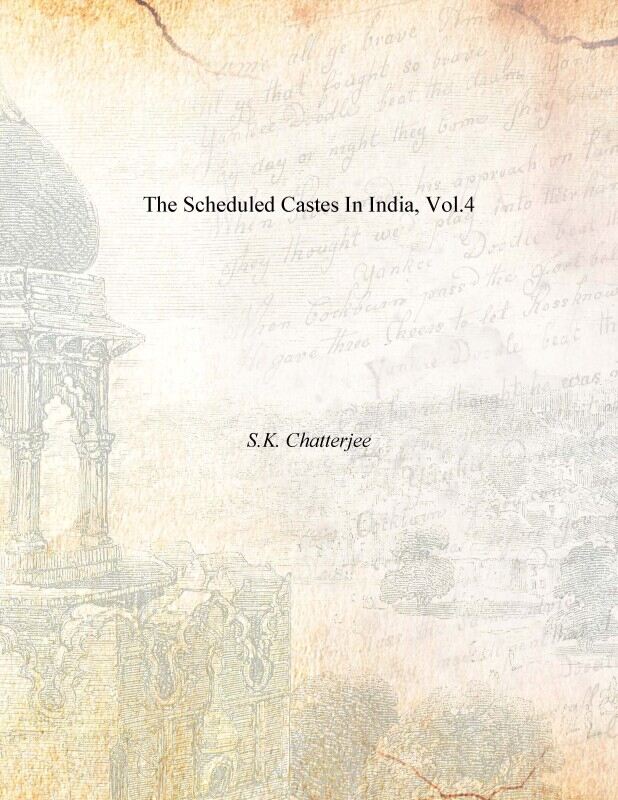 The Scheduled Castes in India Vol. 4th - Gyan Books