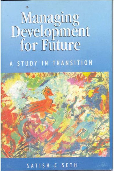 Managing Development For Future 2 Vols. Set - Gyan Books
