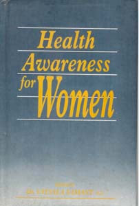 Health Awareness For Women - Gyan Books