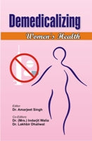 Demedicalizing Women's Health 2 Vols. Set - Gyan Books