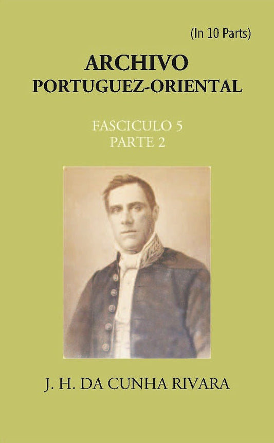 Archivo Portuguez-Oriental FASCICULO 5, Part E 2 - Gyan Books