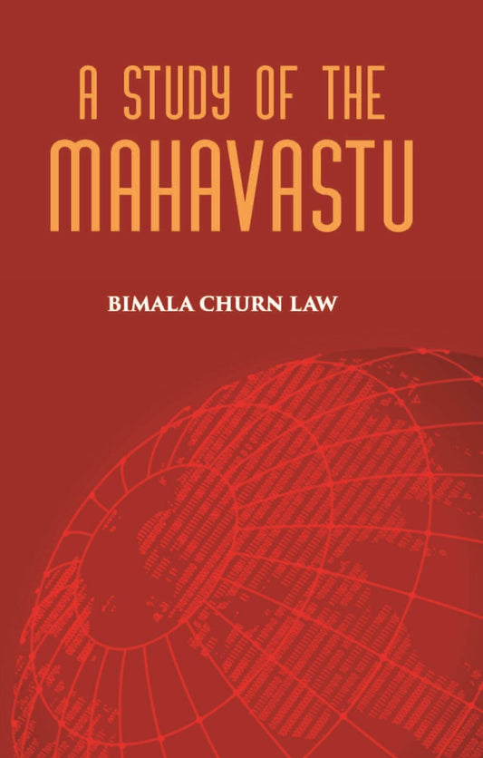 A STUDY OF THE MAHAVASTU - Gyan Books