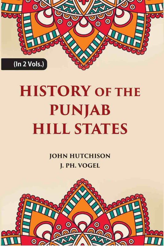 History of The Panjab Hill States 2 Vols. Set - Gyan Books