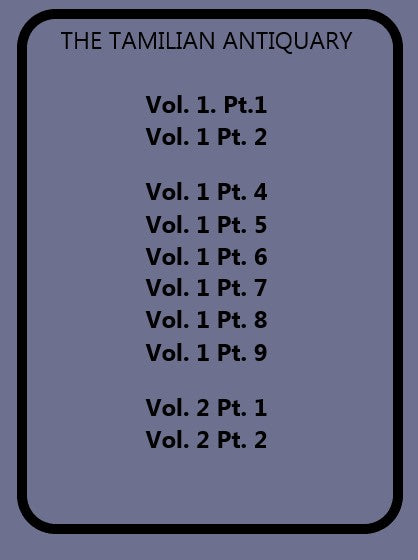 Tamilian Antiquary (1907 - 1914) (12-Part Set) 12 Part Set - Gyan Books