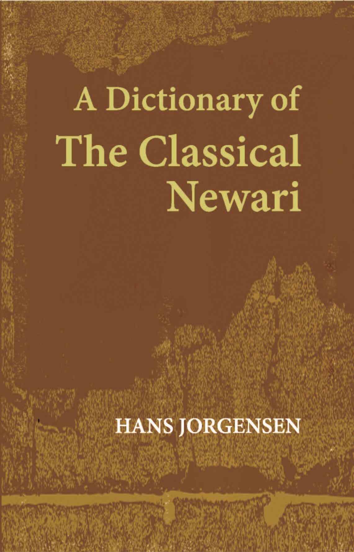 A Dictionary Of The Classical Newari - Gyan Books