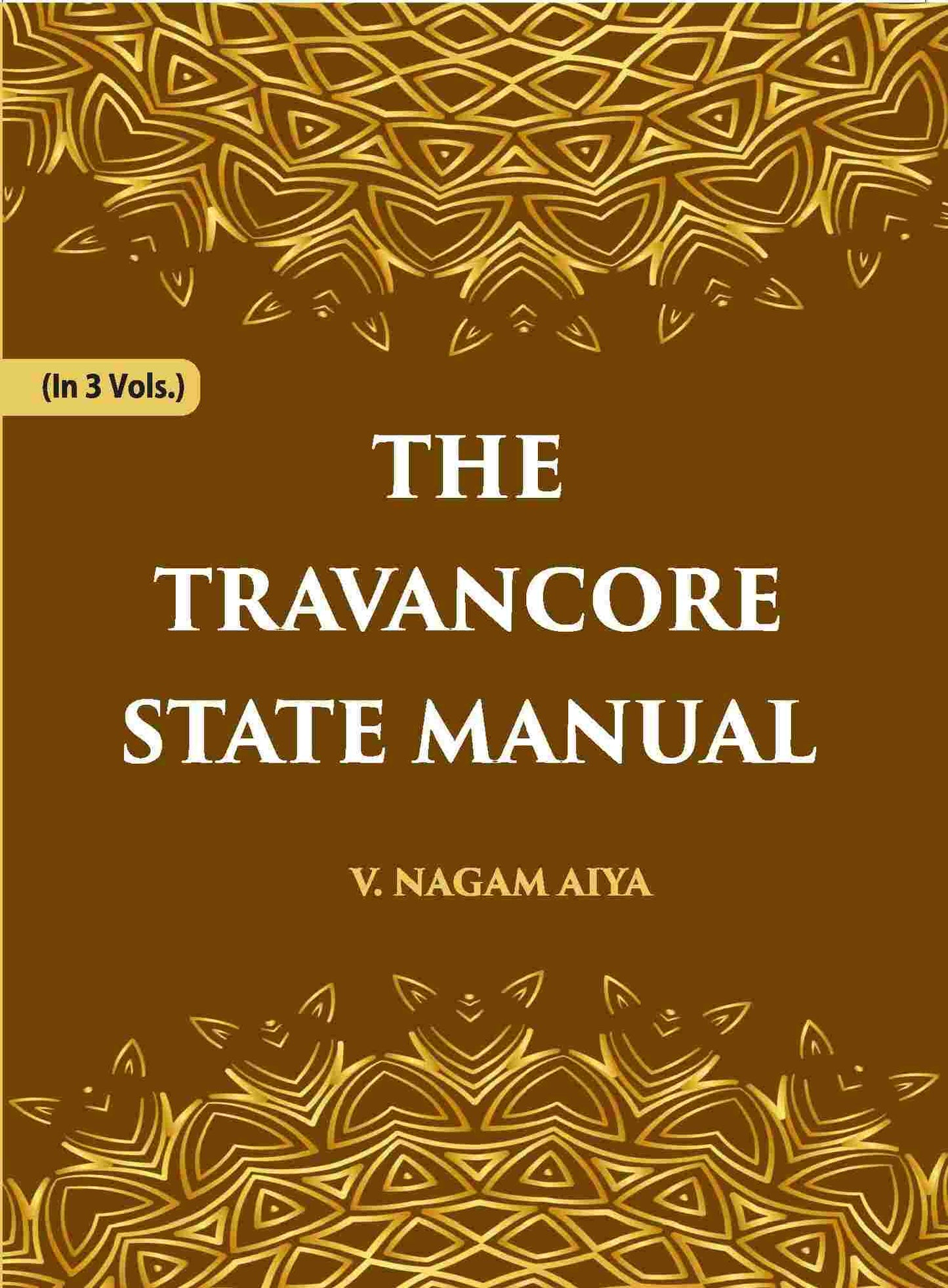 The Travancore State Manual Vol. 1st - Gyan Books