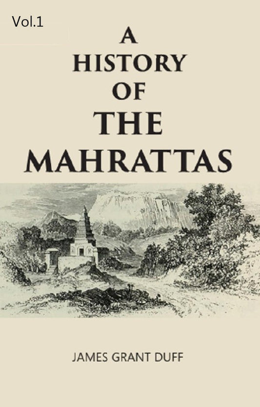 A HISTORY OF THE MAHRATTAS 1st - Gyan Books