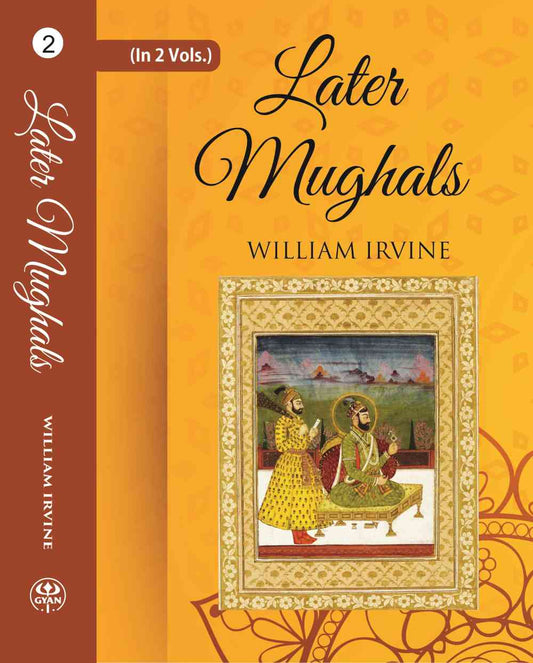 Later Mughals (1719-1739) 2nd - Gyan Books