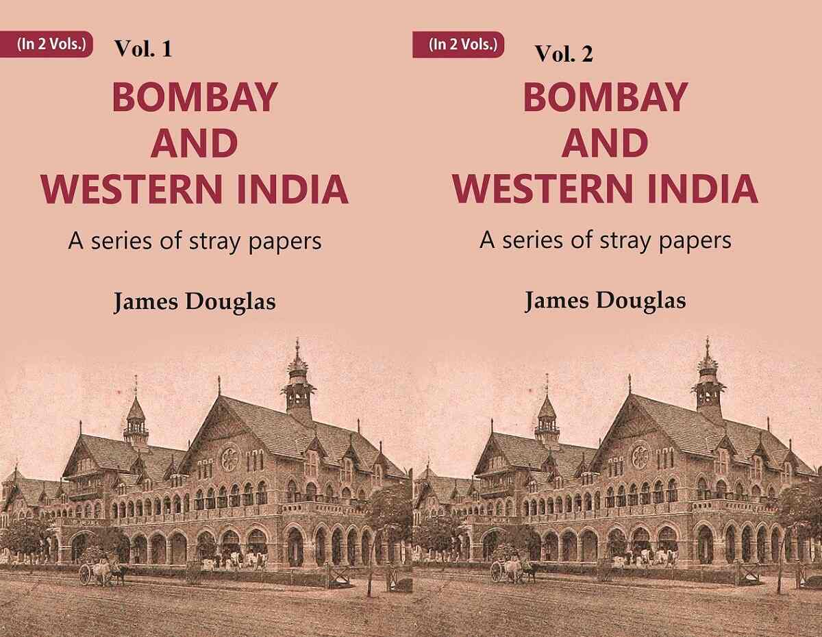 Bombay and Western India : A Series of Stray Papers 2 Vols. Set - Gyan Books