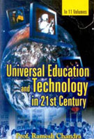Universal Education and Technology in 21St Century 11 Vols. Set - Gyan Books