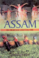Assam: Its Heritage and Culture - Gyan Books